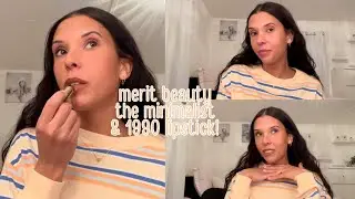 trying merit beauty the minimalist & 1990 lipstick!