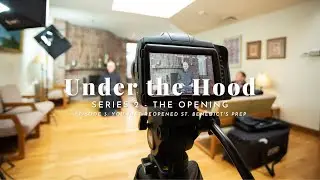 Under the Hood (Series 2 - The Opening) Episode 3 - You Just Reopened St. Benedict's Prep