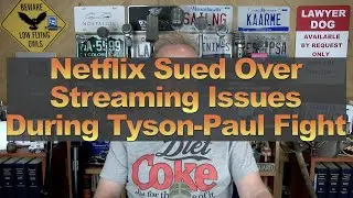 Netflix Sued Over Streaming Issues During Tyson-Paul Fight