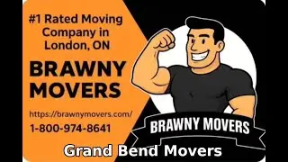 Grand Bend Movers | Brawny Movers ✔️