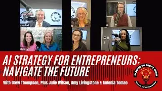 Entrepreneurs' AI Strategy: Navigate the Future with Drew Thompson + Others
