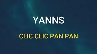 🎧 YANNS - CLIC CLIC PAN PAN (SLOWED & REVERB)