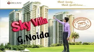 Sky Villa | Sky Villa in Noida | Sky Villa in Noida Extension | Greater Noida | Dev Sai Sportshome