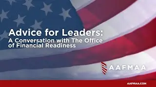 AAFMAA Military Finance Series: Financial Readiness Resources for Military Leaders