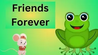 Friends Forever l Moral story l English story l Kids story l Bedtime story l Goodness guide l