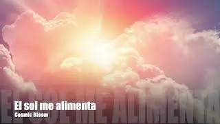 Cosmic Bloom &reg; Meditaci&oacute;n El sol me alimenta