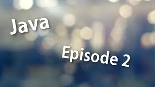 Learn Java #2 - What is a varialbe and how to use it