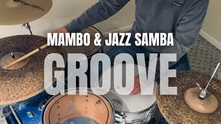 Mambo & Jazz Samba Groove - Throwback Drums