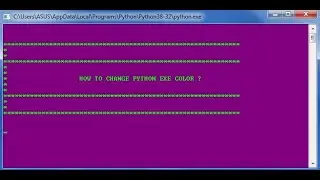 Python Basics- How to Change Python.exe Background Color ?
