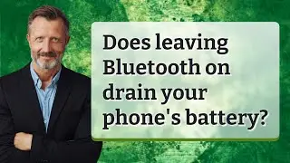 Does leaving Bluetooth on drain your phone's battery?