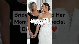 Bride Surprised Her Mom with a Special Bouquet Dedication #shorts #weddingshorts #mothersday