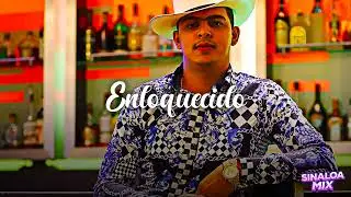 Grupo Arriesgado, Fuerza Regida - Enloquecido, Desvelado, Si Es Posible - MIX Regional Mexicano