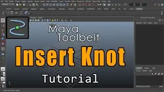 The Maya Toolbelt - Insert Knot