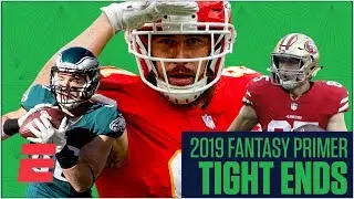 The best fantasy tight ends and sleepers for 2019 | Fantasy Football Primer