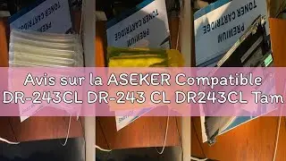 Avis sur la ASEKER Compatible DR-243CL DR-243 CL DR243CL Tambour pour Brother HL-L3210CW HL-L3230CDW