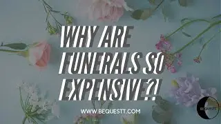 Why Are Funerals So Expensive?!