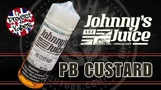 Johnny`s Juice: PB Custard -  E-Liquid Review