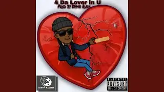 4 da lover in u (feat. Dvmn rudy)