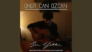 Onur Can Özcan - Sen Yokken