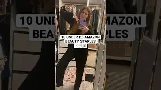 10 AMAZON UK UNDER &pound;5 BEAUTY STAPLES 🤸🏻&zwj;♀️🛒🧴 #shorts #amazon #amazonfinds