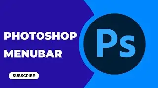Photoshop | Menu Bar  | Explained In Hindi 👸😍