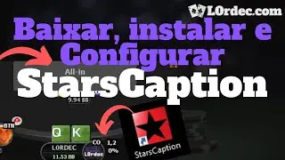 StarsCaption gratuito - Como baixar, instalar e CONFIGURAR: Posi&ccedil;&otilde;es, Potodds, SPR + | Poker L0rdec