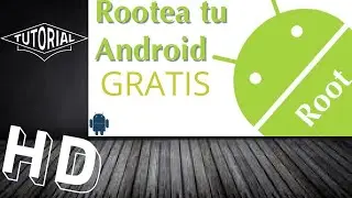 COMO ROOTEAR CUALQUIER ANDROID 2018