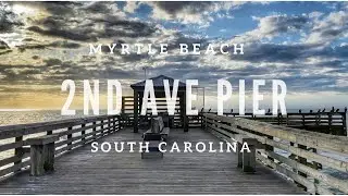 2nd Avenue Pier Visit - Myrtle Beach, SC