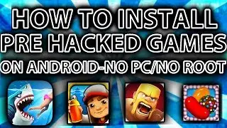 How to install Pre-Hacked Apps/Games - On any Android Device ~No Root/PC