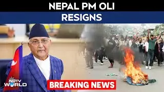 Nepal PM Resigns | PM K P Sharma Oli Resigns As Kathmandu Remains On The Boil