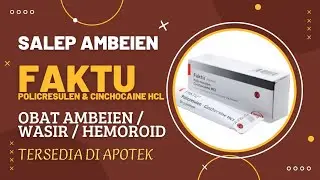 FAKTU: Policresulen + Cinchocaine | Obat Ambeien | Salep Ambeien/Wasir/Hemoroid