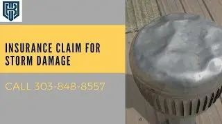 Storm Damage Insurance Claim Help Commerce City CO