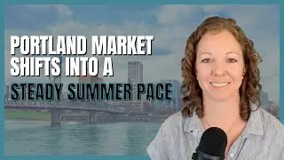 Portland Housing Market Update for June, 2023