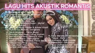 Lagu Hits Akustik 2025 Cocok Buat Santai I Romantis Banget Lagu Terbaru