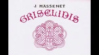 GRISELIDIS   J MASSENET   Sub español