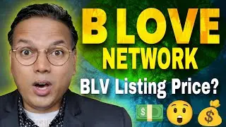 B LOVE NETWORK UPDATE//BLV Listing Price?//Right informations..