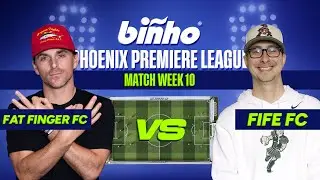 Phoenix Premier League S3 Week 10: Fat Finger FC v Fife FC
