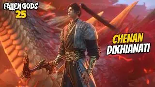 CHENAN DIKHIANATI - ALUR CERITA DONGHUA Tomb of Fallen Gods EPISODE 25