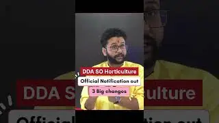DDA SO Horticulture 3 Big changes notification out #agricultureadda247 #ddaso  #ddasohorticulture