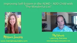 Improving Self-Esteem In The ADHD / ADD Child with 