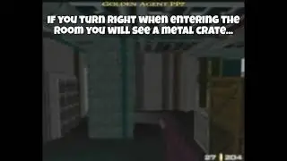 Invisible Body Armour on Frigate (Goldeneye 007 N64)