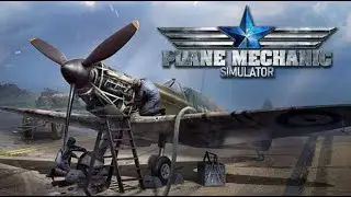 Plane Mechanic Simulator - PC Gameplay