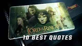 The Lord of the Rings: The Fellowship of the Ring 2001 | 10 Best Quotes