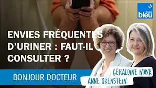 Envies fréquentes d'uriner : comment savoir si vous devez consulter
