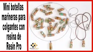 Mini botellas marineras para colgantes con resina de Resin Pro