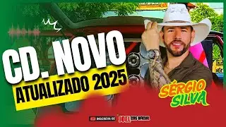 S&Eacute;RGIO SILVA - CD NOVO ATUALIZADO 2025 - S&Eacute;RGIO SILVA ESTILIZADO 2025 (@joelcdsoficial ).