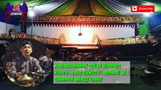 Asmarandhana Sekar Rinonce ~ Garapan Wargo Laras