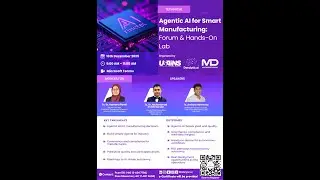 Seminar: Agentic AI for Smart Manufacturing Forum & Hands on Lab