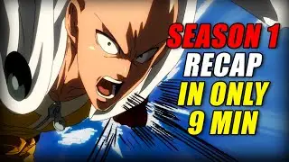ONE PUNCH&hellip; AND IT&rsquo;S ALL OVER! &ndash; One Punch Man Season 1 Recap (EVERYTHING Explained in 9 Mins!)