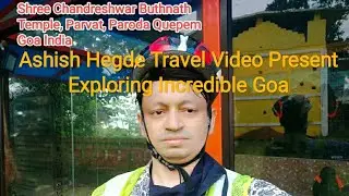 Exploring Incredible Goa Shree Chandreshwar Buthnath Temple Short-09 Mountain Biking Green Paradise